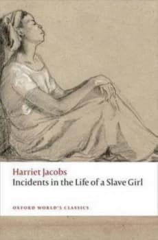 Incidents in the Life of a Slave Girl by Harriet Jacobs Book