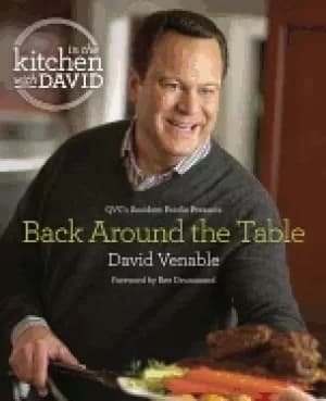 back around the table an in the kitchen with david cookbook from qvcs resid