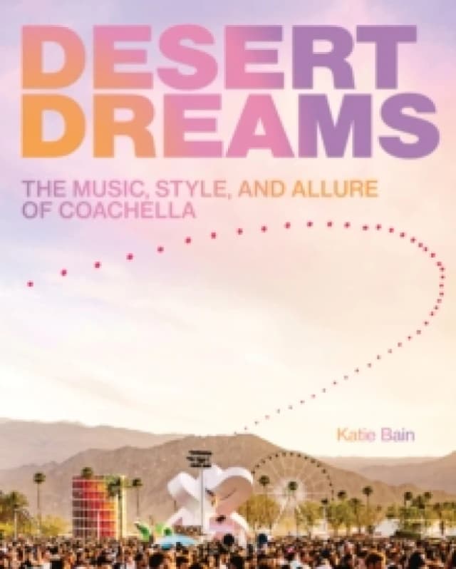 Desert Dreams. Hardback. By Katie Bain Books