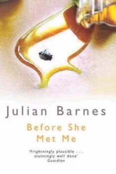 Before She Met Me by Julian Barnes Book