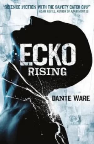 Ecko rising by Danie Ware