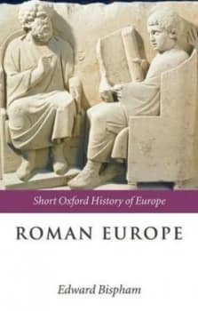 Roman Europe by Edward Bispham Book