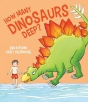 How Many Dinosaurs Deep by Ben Kitchen Hardback