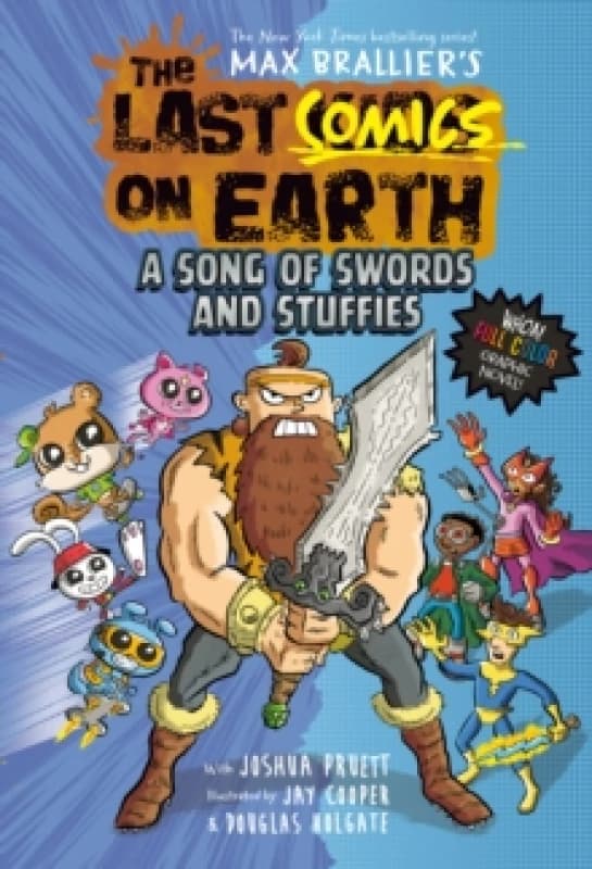The Last Comics on Earth: A Song of Swords and Stuffies Paperback / softback