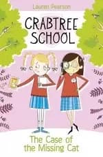 Crabtree School #4: The Case of the Missing Cat