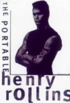 The Portable Henry Rollins by Henry Rollins Paperback