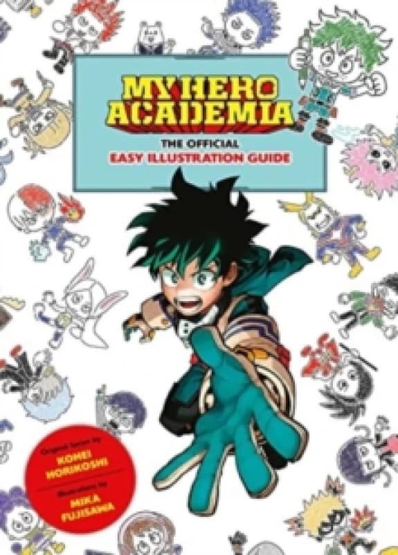 My Hero Academia: The Official Easy Illustration Guide Paperback / softback