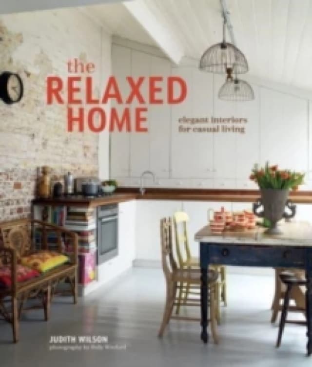 Beautifully Casual Home : Elegant Interiors for Relaxed Living Hardback