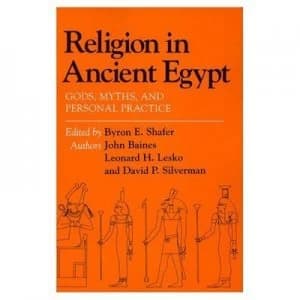 Religion in Ancient Egypt by John Baines Paperback