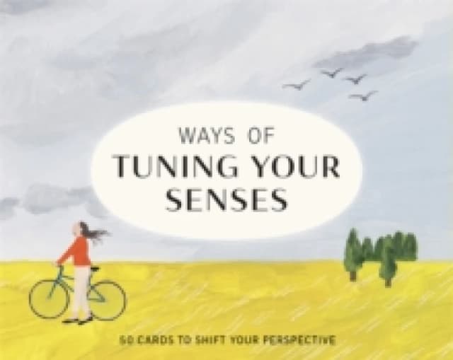 Ways of Tuning Your Senses Cards