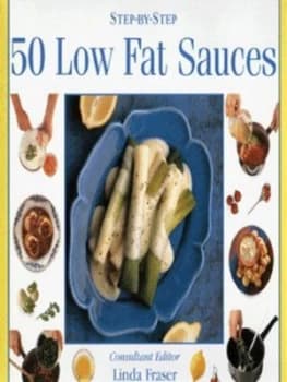50 Low Fat Sauces by Linda Fraser Hardback