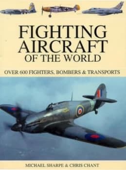 Fighting Aircraft of the World Hardback