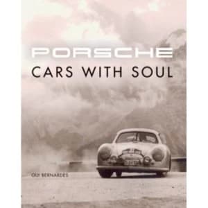 Porsche : Cars with Soul