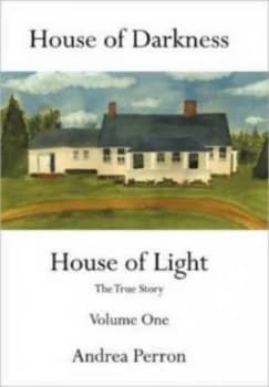 House of Darkness House of Light Volume One by Andrea Perron Paperback