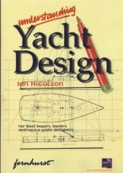 Understanding Yacht Design by Ian Nicolson Paperback