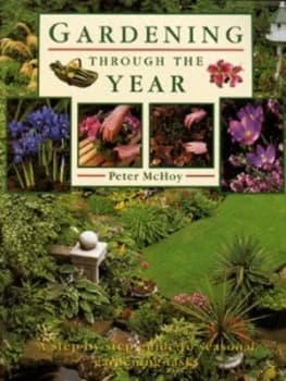 Gardening through the Year by Peter Mchoy Paperback