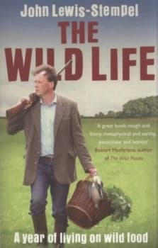 The Wild Life by John Lewis-Stempel Paperback
