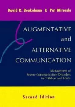 Augmentative and Alternative Communication by David R Beukelman and Pat Mirenda Book