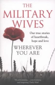 Wherever You Are by The Military Wives Paperback