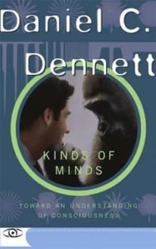 Kinds of Minds by Danile Dennett Book