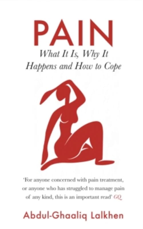 Pain : What It Is, Why It Happens and How to Cope Paperback / softback