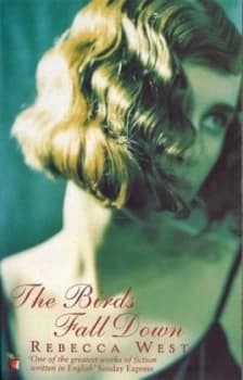 The Birds Fall down by Rebecca West Book