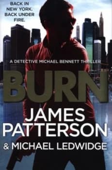 Burn by James Patterson Hardback