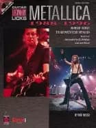 metallica legendary licks 1988 1996 an inside look at the guitar styles of