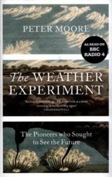 The Weather Experiment by Peter Moore Hardback