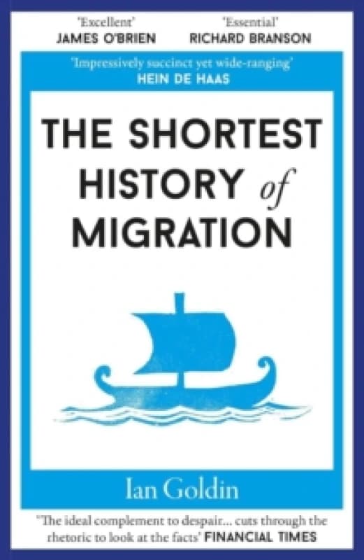The Shortest History of Migration Paperback / softback