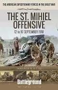 st mihiel offensive 12 to 16 september 1918