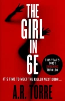 The Girl in 6e by A.R. Torre Paperback