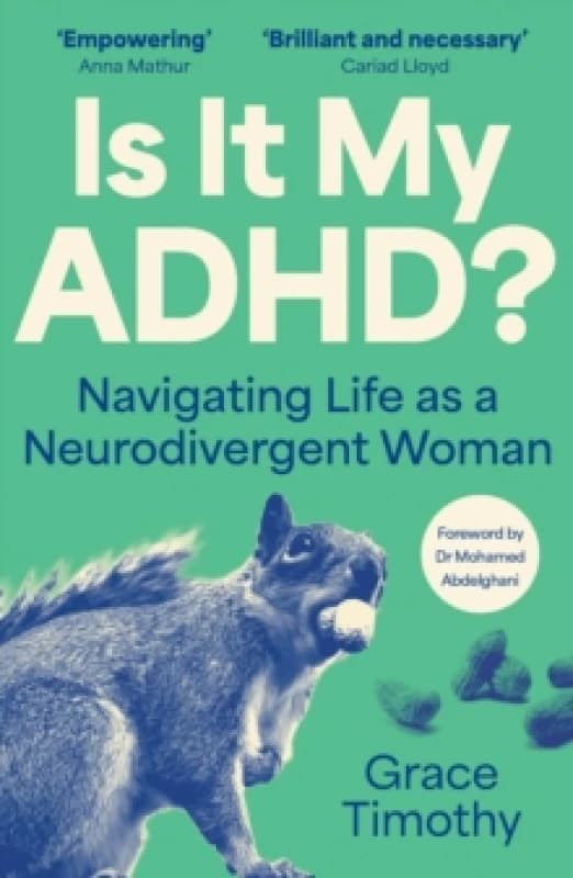 Is It My ADHD?. Paperback. By Grace Timothy Books