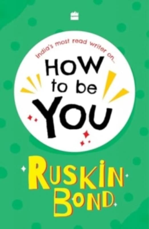 How To Be You Hardback
