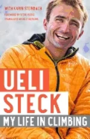 ueli steck my life in climbing