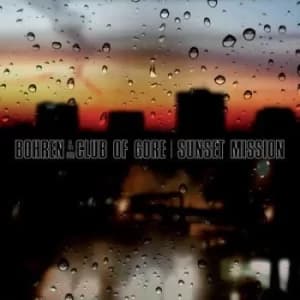 Sunset Mission by Bohren and Der Club of Gore CD Album