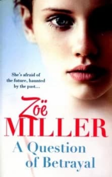 A Question of Betrayal by Zoe Miller Book