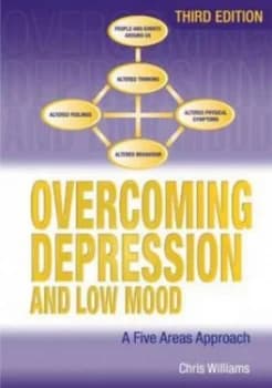 Overcoming Depression and Low Mood by Christopher Williams Paperback