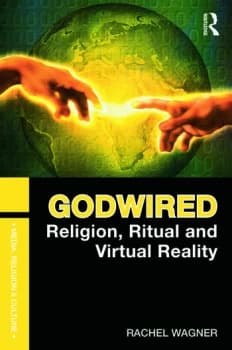 GodwiredReligion Ritual and Virtual Reality