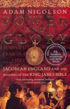 Power and Glory by Adam Nicolson Paperback