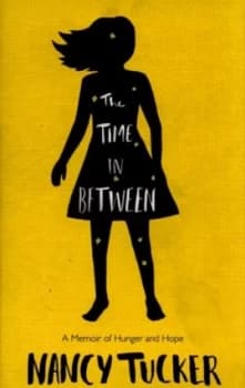 The Time in between by Nancy Tucker Paperback