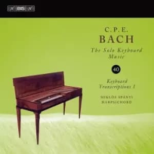 CPE Bach The Solo Keyboard Music Keyboard Transcriptions I - Volume 40 by Carl Philipp Emanuel Bach CD Album