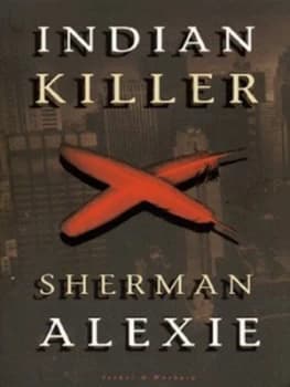 Indian Killer by Sherman Alexie Book