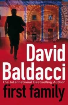 First Family by David Baldacci Hardback
