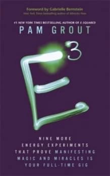 E3 by Pam Grout Paperback