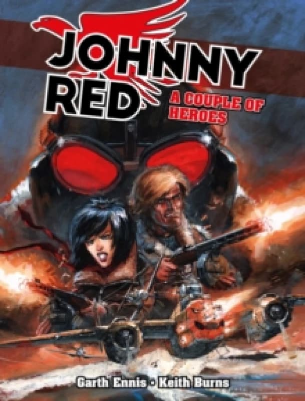 Johnny Red: A Couple of Heroes : Volume 2 Hardback