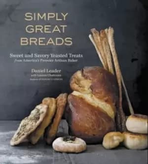 Simply great breads by Daniel Leader