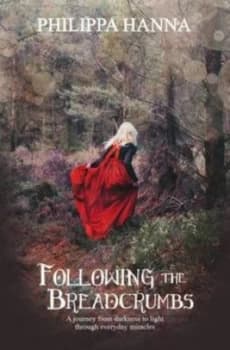 Following the Breadcrumbs by Hanna Philippa Book