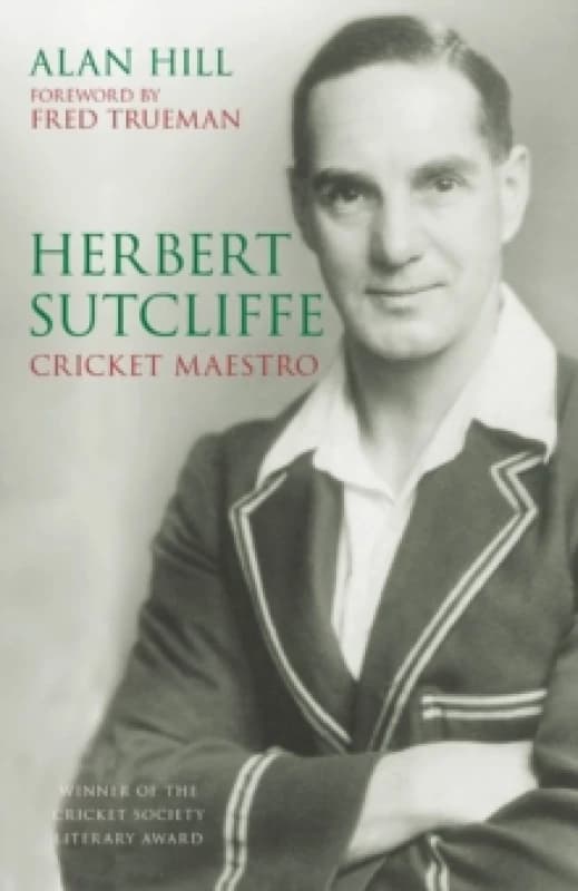 Herbert Sutcliffe : Cricket Maestro Paperback / softback