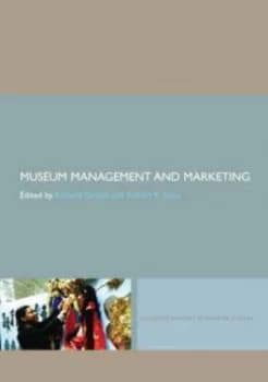 Museum Management and Marketing by Richard Sandell Paperback